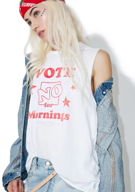 Exclusive Sale No Mornings Tank